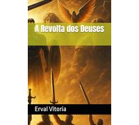 A Revolta dos Deuses (Cavaleiros Lendários)