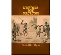A Revolta Dos Macacos (ebook)