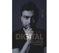 A Revolução Digital: Como o marketing pode transformar o seu negócio