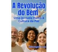 A Revolução Do Bem (ebook)