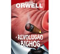 A Revolução dos Bichos: Capa Dura + marcador de páginas