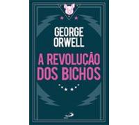 A Revolução Dos Bichos (ebook)