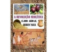 A Revolução Neolítica (ebook)