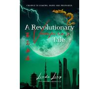 A Revolutionary Vampire's Tale (The Origin Chronicles)