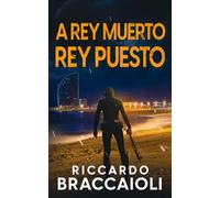 A Rey Muerto, Rey Puesto: Un thriller del inspector Álex Cortés (Inspector Álex Cortés thriller policíaco y psicológico, crimen y misterio)