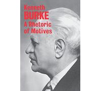 A Rhetoric of Motives