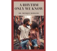 A Rhythm Only We Know