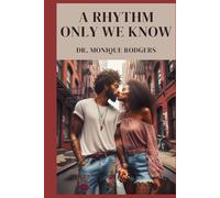 A Rhythm Only We Know
