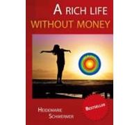 A Rich Life Without Money (ebook)