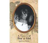 A Riddle of Boy & Girl: A Version of You (A Version of You (short stories))