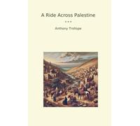 A Ride Across Palestine (Classic Books)