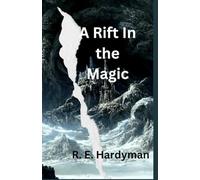 A Rift in the Magic