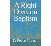 A Right Division Baptism
