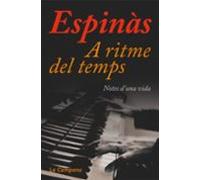 A Ritme Del Temps: Notes D Una Vida