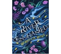 A River Enchanted (elements Of Cadence 1)