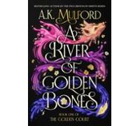 A River Of Golden Bones (ebook)