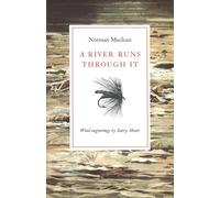 A River Runs Through It