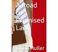 A Road to a Promised Land