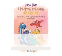 A Roaring Coloring Adventure: Color, Play, and Explore the World of Dinosaurs!