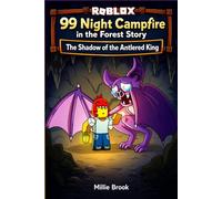 A Roblox 99 Night Campfire in the Forest Story: The Shadow of the Antlered King