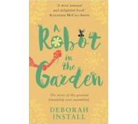 A Robot In The Garden