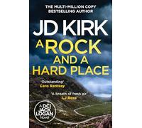 A Rock and a Hard Place: The next instalment in the gripping must-read multi-million copy bestselling crime thriller police procedural series (DCI Logan Crime Thrillers, 21)