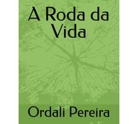A Roda da Vida