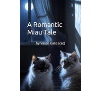 A Romantic Miau Tale