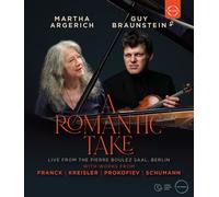 Martha Argerich & Guy Braunstein – A Romantic Take en concierto – Blu-ray