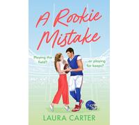 A Rookie Mistake: A fake dating sports romance set in the football world from Laura Carter for 2026 (The Wild Card Series, 1)