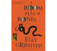 A Room Full Of Bones: A Ruth Galloway Mystery: 4
