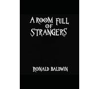 A Room Full of Strangers