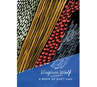 A Room Of One's Own And Three Guineas: Virginia Woolf (Vintage Classics Woolf Series)