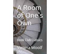 A Room of One's Own: Book Club Classics