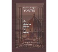 A Room With A View: Classic English novel of the 20th Century