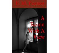 A Room With A View: Classic Exploration of Love, Freedom and Self Discovery