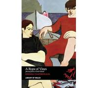 A Rope of Vines: Journal from a Greek Island (Library of Wales) [Idioma Inglés]