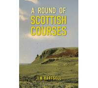 A Round of Scottish Courses