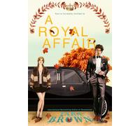 A Royal Affair: A Royal Romance: 2 (The Royals)