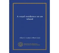 A royal residence on an island (Vol-1)