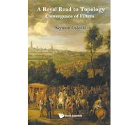 A Royal Road To Topology: Convergence Of Filters