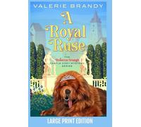 A Royal Ruse: 3 (The Rebecca Orange Castle Cozy Mystery)