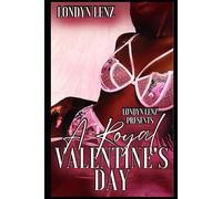 A Royal Valentine's Day (In Love With A New Orleans Savage)