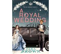 A Royal Wedding: A Royal Romance