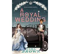 A Royal Wedding: A Royal Romance (The Royals)