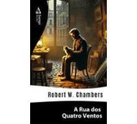 A Rua Dos Quatro Ventos (ebook)