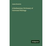 A Rudimentary Dictionary of Universal Philology