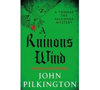 A Ruinous Wind (The Thomas the Falconer Mysteries, 2)