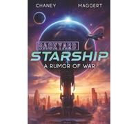 A Rumor of War (Backyard Starship)