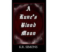 A Rune's Blood Moon (A Rune's Blood Moon Series)